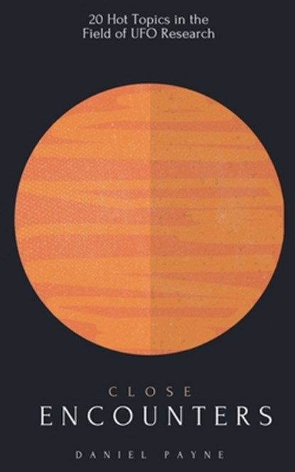 Close Encounters, Daniel Payne - Paperback - 9798227456175