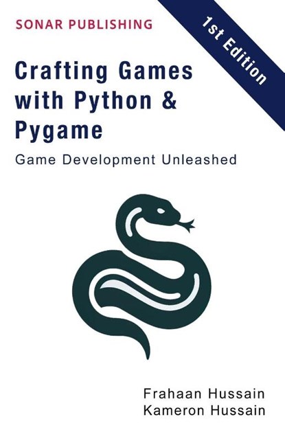 Crafting Games with Python & Pygame, Kameron Hussain ; Frahaan Hussain - Paperback - 9798227461551