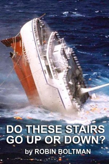 Do These Stairs Go Up Or Down, Robin Boltman - Ebook - 9798227471376