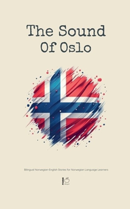The Sound Of Oslo, Pomme Bilingual - Paperback - 9798227472618