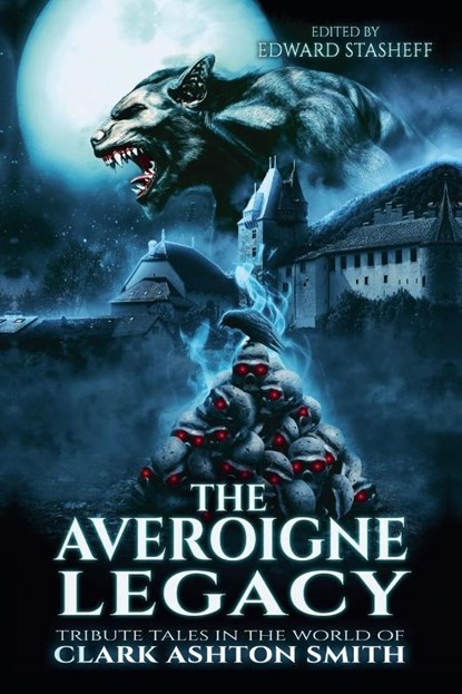 The Averoigne Legacy, Edward J II Stasheff ; Brian Mcnaughton ; Richard L. Tierney - Paperback - 9798227481313