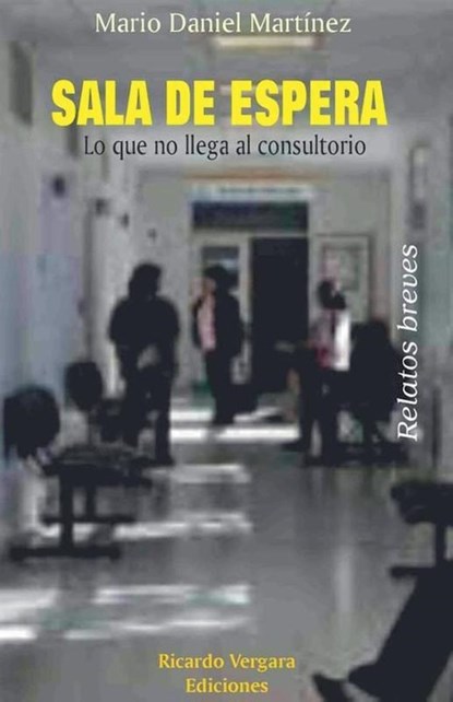 Sala de espera, Mario Daniel Martínez - Paperback - 9798227481924