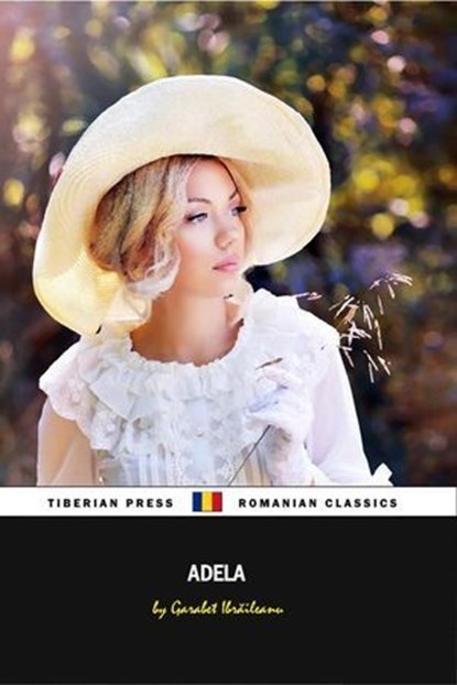Adela, Garabet Ibrăileanu - Ebook - 9798227488046