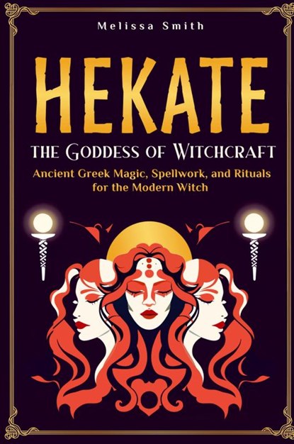 Hekate, Melissa Smith - Paperback - 9798227505378