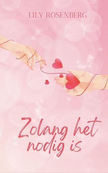 Zolang het nodig is, Lily Rosenberg - Ebook - 9798227513687