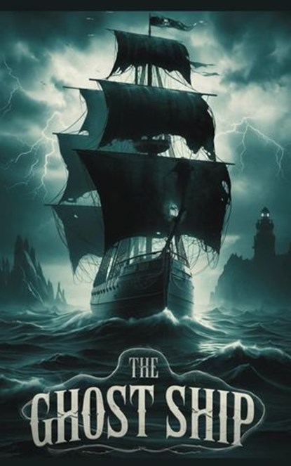 The Ghost Ship, Patrick William Lee - Ebook - 9798227515520
