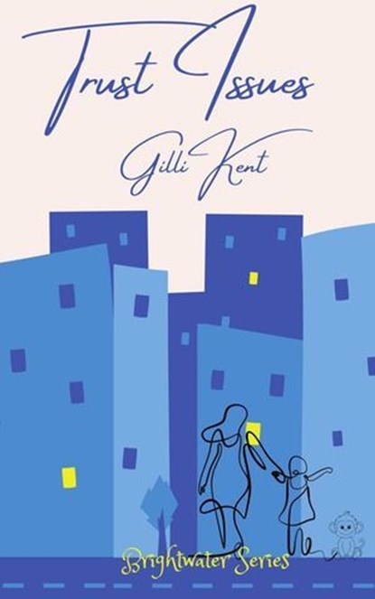 Trust Issues, Gilli Kent - Ebook - 9798227517203