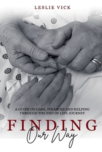 Finding Our Way, Leslie Vick - Paperback - 9798227555502