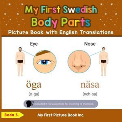My First Swedish Body Parts Picture Book with English Translations, Beda S. - Ebook - 9798227560230