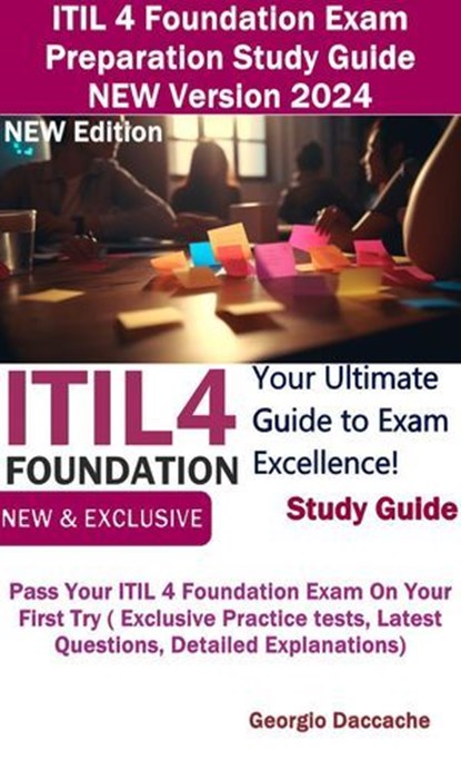 ITIL 4 Foundation Exam Preparation Study Guide, Georgio Daccache - Ebook - 9798227565297