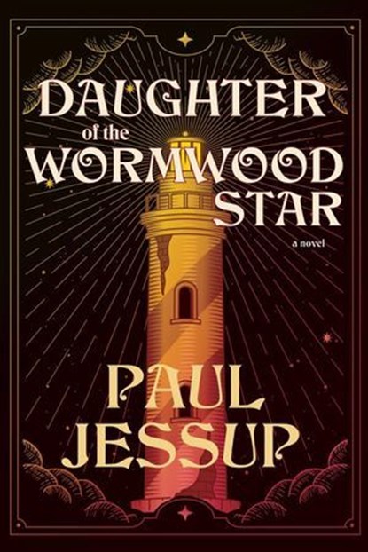 Daughter of the Wormwood Star, Paul Jessup - Ebook - 9798227573254