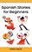 Spanish Stories for Beginners, Daria Galek - Paperback - 9798227576200