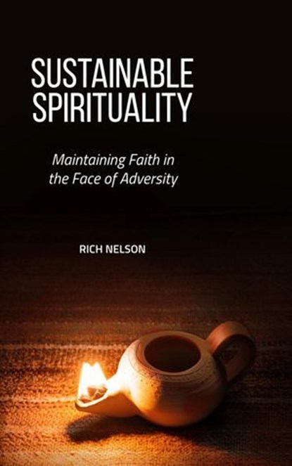 Sustainable Spirituality, Rich Nelson - Ebook - 9798227586643