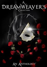 A Dreamweaver's Collection - K.M. Hotzel ; Jamie L. Biggs ; Denise Weiershaus ; S.T. Sage ; S.E. Laughter ; M. MacKinnon ; E.Q. Adair ; Heather Ann Shannon ; Taylor Kimble - 9798227589118