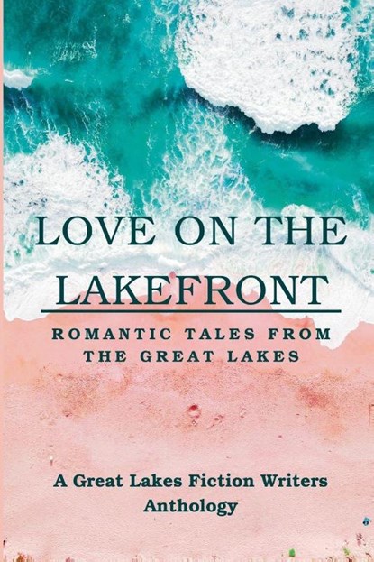 Love on the Lakefront, Iris Matthews ; Sylvie Fielder ; Cyndi Brec - Paperback - 9798227595188