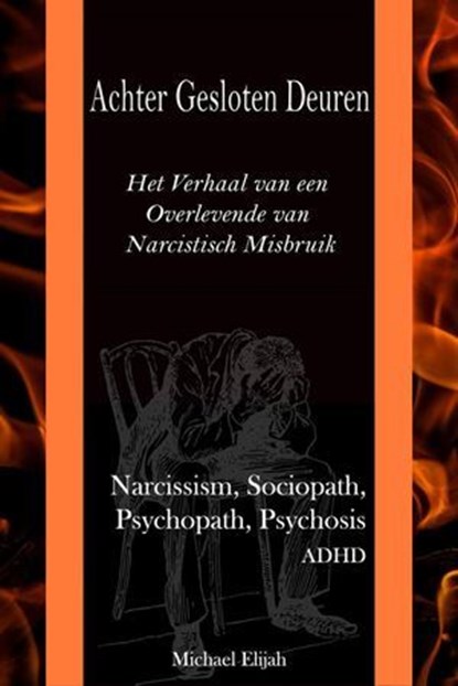 Achter Gesloten Deuren, Michael Elijah - Ebook - 9798227610218