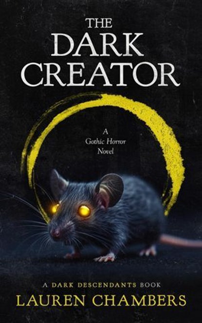 The Dark Creator, Lauren Chambers - Ebook - 9798227617019