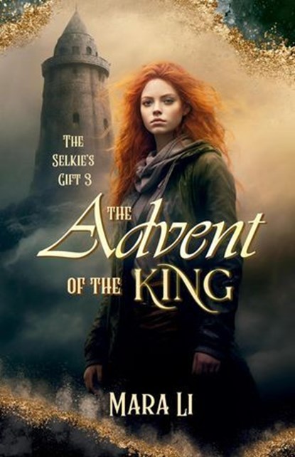 The Advent of the King, Mara Li - Ebook - 9798227639714