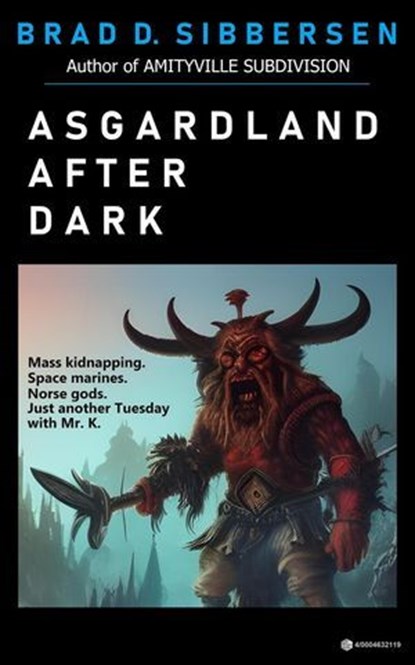 Asgardland After Dark, Brad D. Sibbersen - Ebook - 9798227641632