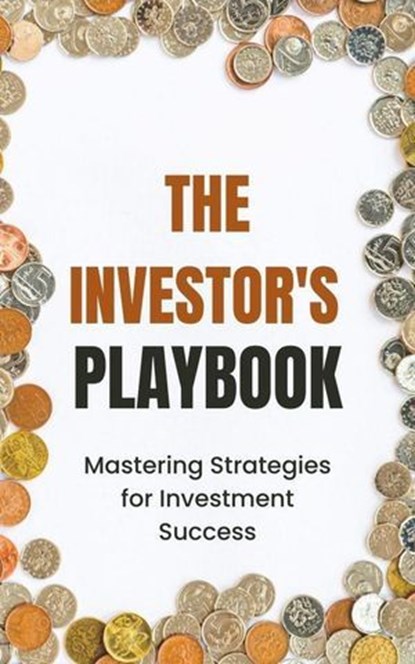 The Investor's Playbook, Aldo Pet - Ebook - 9798227653321