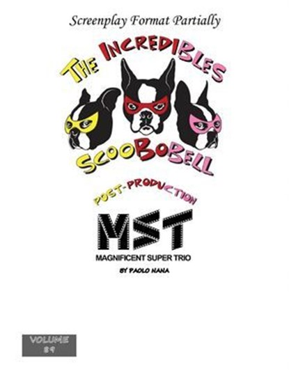 The Incredibles Scoobobell Post-Production, paolo nana - Ebook - 9798227686077