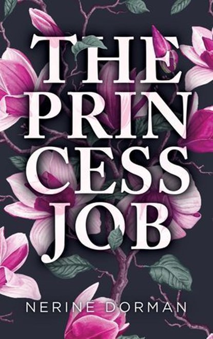 The Princess Job, Nerine Dorman - Ebook - 9798227686206