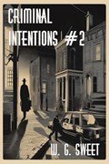 Criminal Intentions #2