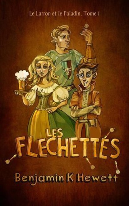 Les Fléchettes, Benjamin Hewett - Ebook - 9798227704283