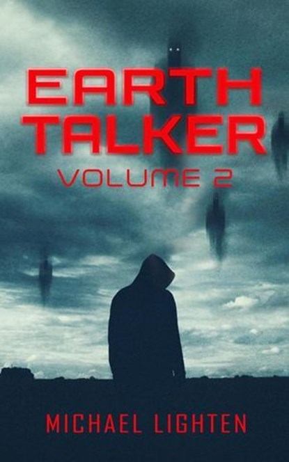 EARTH TALKER VOLUME 2, Michael Lighten - Ebook - 9798227705310
