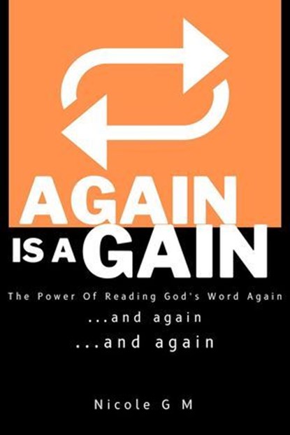 Again Is A Gain, Nicole G M - Ebook - 9798227724625