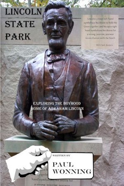 Lincoln State Park, Paul R. Wonning - Ebook - 9798227736994