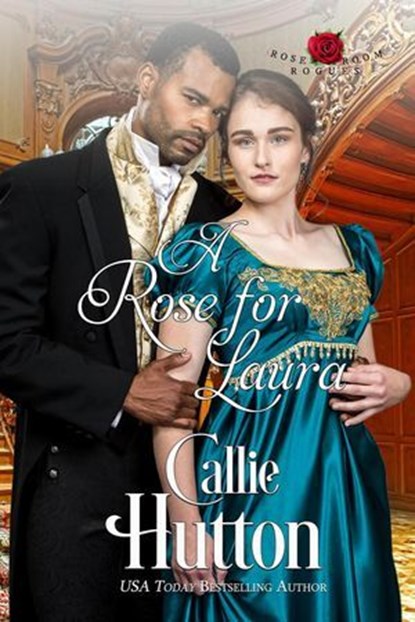 A Rose for Laura, Callie Hutton - Ebook - 9798227745712