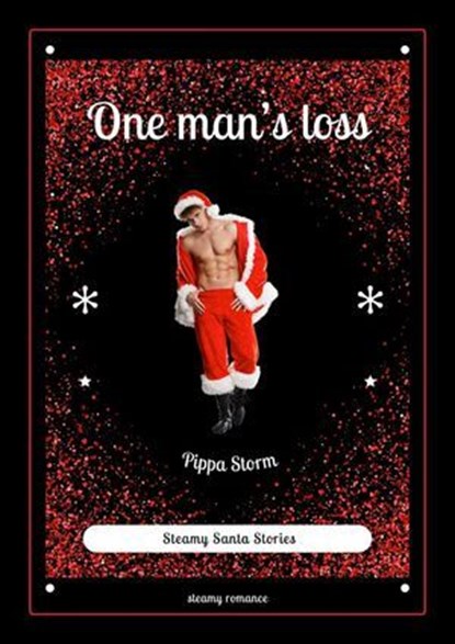 One Man's Loss, Pippa Storm - Ebook - 9798227766625