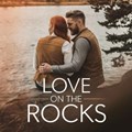 Love On The Rocks