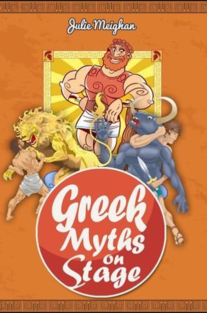 Greek Myths on Stage, Julie Meighan - Ebook - 9798227806826
