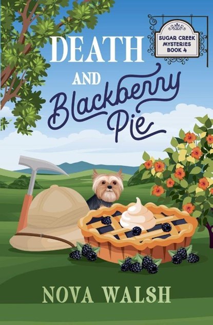 Death and Blackberry Pie, Nova Walsh - Paperback - 9798227807885