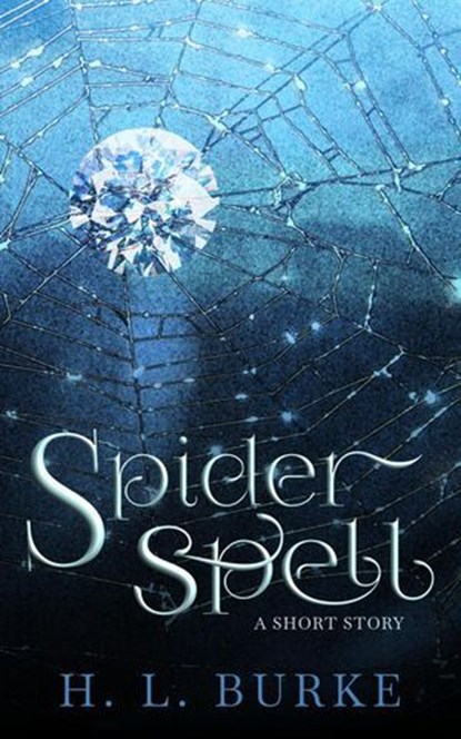 Spider Spell, H. L. Burke - Ebook - 9798227821690