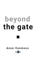 Beyond the Gate