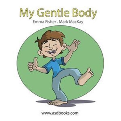 My Gentle Body, ASD Books - Emma Fisher - Ebook - 9798227836762
