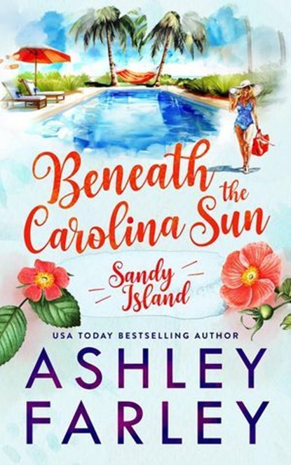 Beneath the Carolina Sun, Ashley Farley - Ebook - 9798227844538