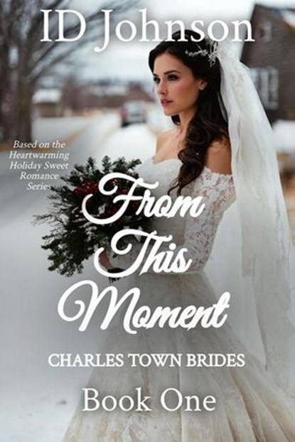From This Moment, ID Johnson - Ebook - 9798227850607