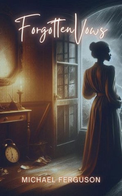 Forgotten Vows, Michael Ferguson - Ebook - 9798227859242