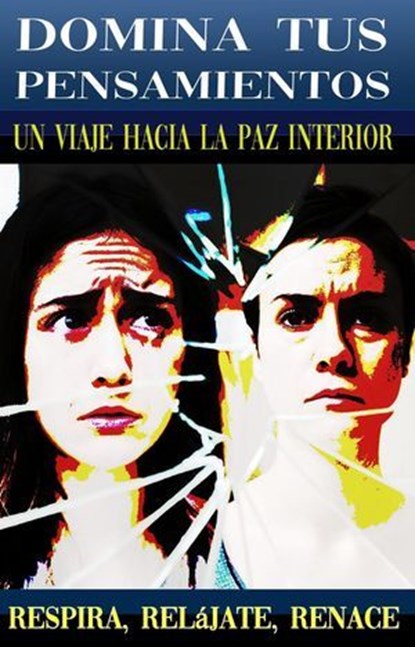 Domina tus Pensamientos, Anonimo - Ebook - 9798227859655