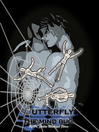 13utterfly: The Mind Bug, Carlos Madrigal Flores - Ebook - 9798227862549
