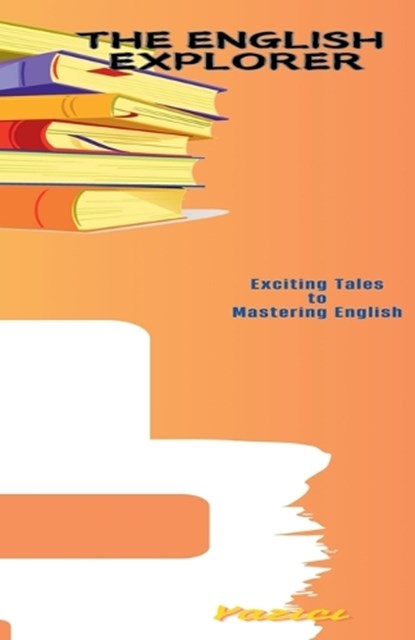 The English Explorer, Cemal Yazici - Paperback - 9798227891860