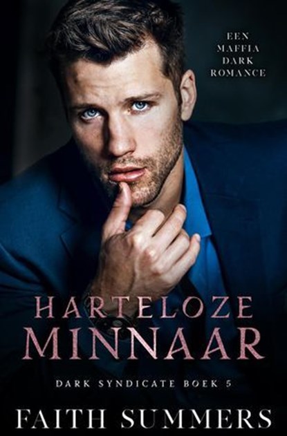 Harteloze minnaar, Faith Summers - Ebook - 9798227902832