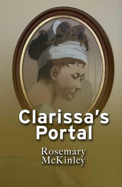 Clarissa's Portal, Rosemary McKinley - Ebook - 9798227904713