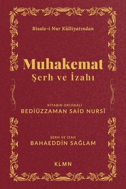 Muhakemat Şerh ve İzahı, Bahaeddin Saglam ; Bediüzzaman Said Nursi - Ebook - 9798227906281