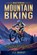 Mastering Mountain Biking, J. J. Quest - Paperback - 9798227908438