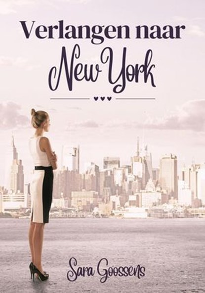 Verlangen naar New York, Sara Goossens - Ebook - 9798227913470